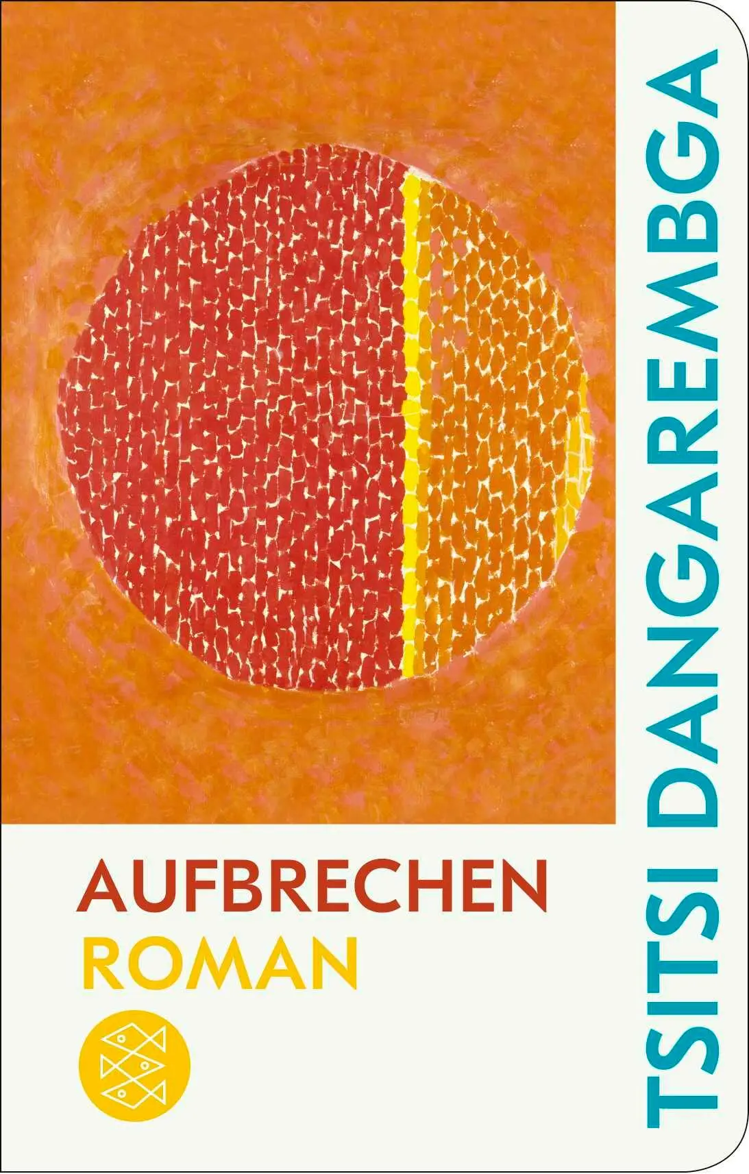 Cover: 9783596523498 | Aufbrechen | Roman Geschenkausgabe im Miniformat | Tsitsi Dangarembga